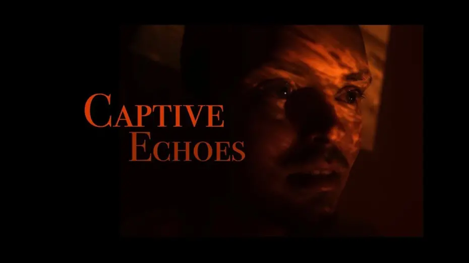 Watch film Captive Echoes | Captive Echoes