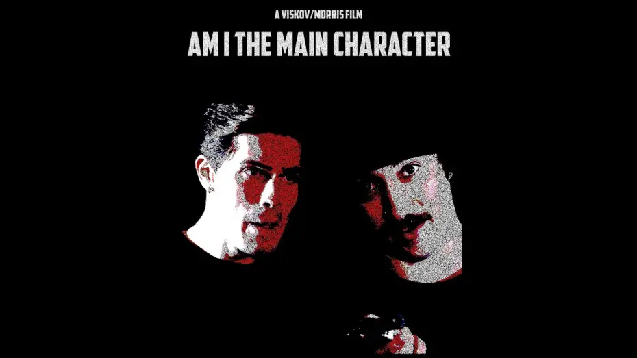 Watch film Am I The Main Character | Am I The Main Character | Short Film