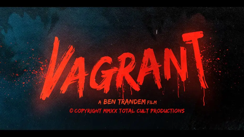 Watch film Vagrant | Vagrant - Short film teaser trailer