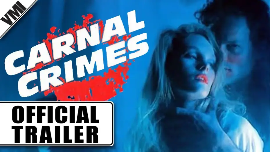 Watch film Carnal Crimes | Official Trailer