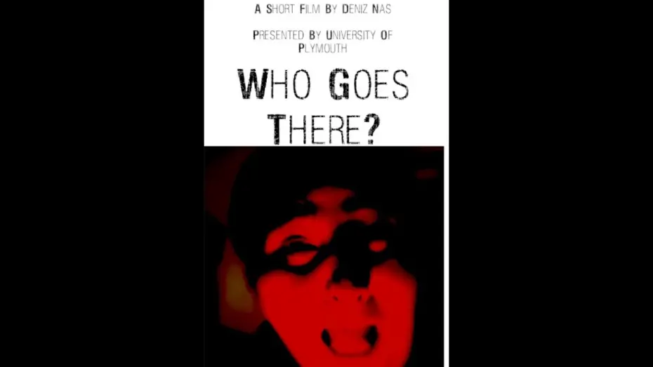 Watch film Who Goes There? | Who Goes There? - Uni Short Film