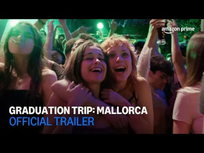 Watch film Graduation Trip: Mallorca | Trailer [Dubbed]