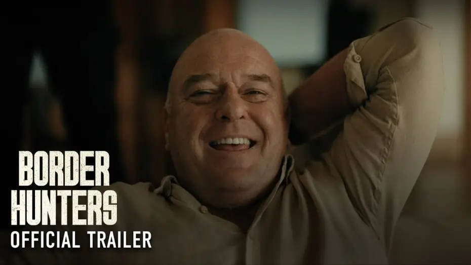Watch film Border Hunters | Official Trailer