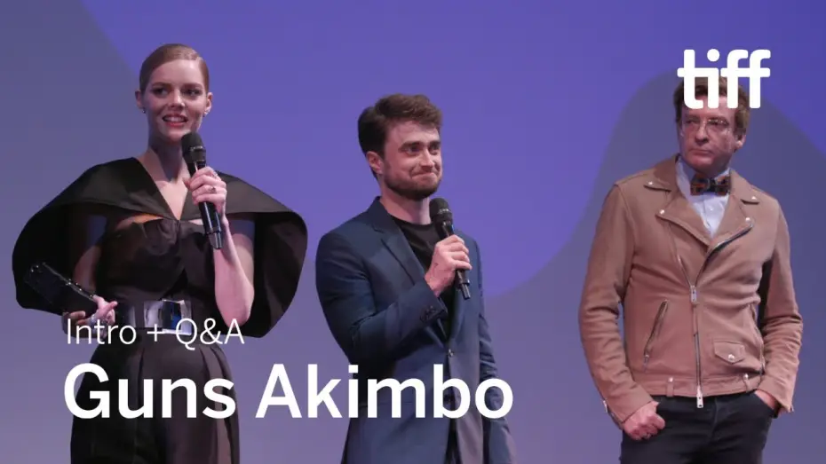 Watch film Guns Akimbo | TIFF 2019 Cast and Crew Q&A