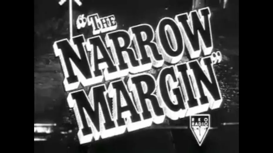 Watch film The Narrow Margin | Narrow Margin 1952 Trailer