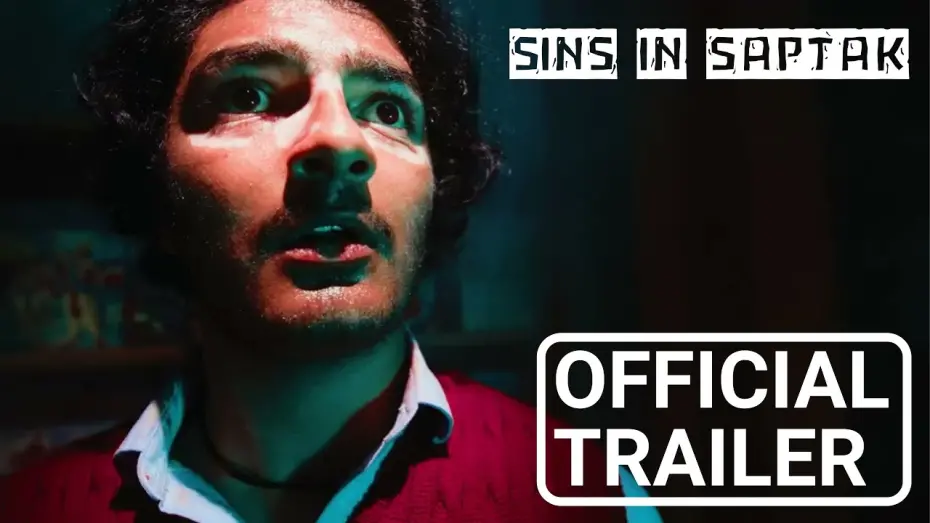 Watch film Sins In Saptak | Sins In Saptak Official 4K TRAILER #2