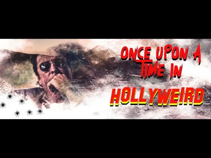 Watch film Once Upon a Time in Hollyweird | Once Upon a Time in Hollyweird trailer