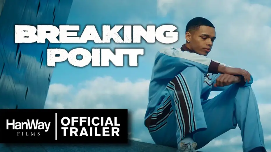 Watch film Breaking Point | Official Trailer