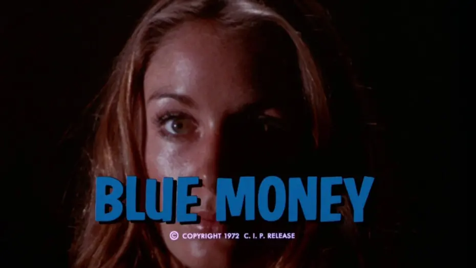 Watch film Blue Money | Blue Money: 1971 Theatrical Trailer