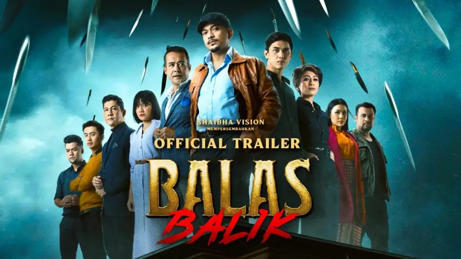 Watch film Balas Balik | Filem Balas Balik (Offficial Trailer)
