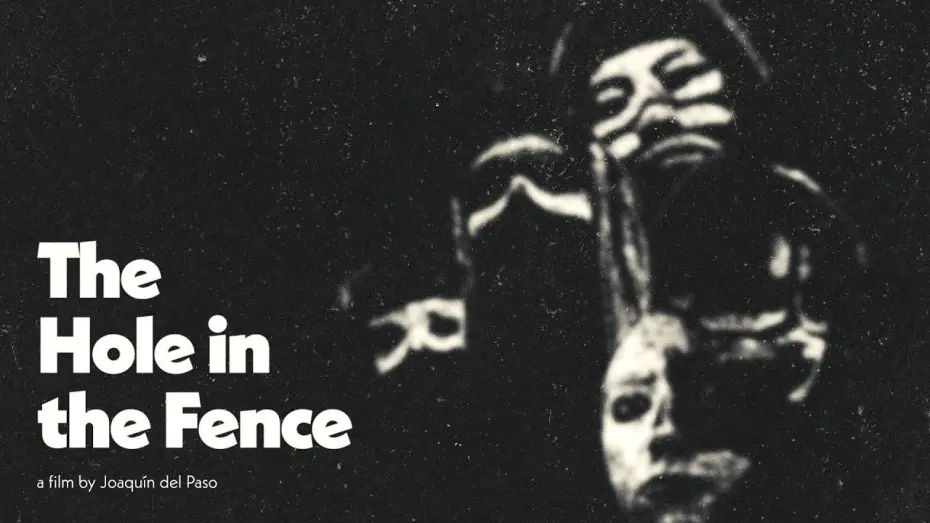 Watch film The Hole in the Fence | The Hole in the Fence - U.S. Trailer
