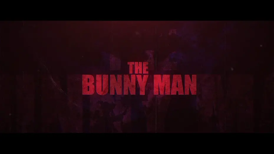 Watch film The Bunny Man | The Bunny Man (OFFICIAL TEASER TRAILER 2)