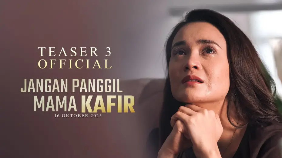 Watch film Jangan Panggil Mama Kafir | Jangan Panggil Mama Kafir - Teaser Trailer 3