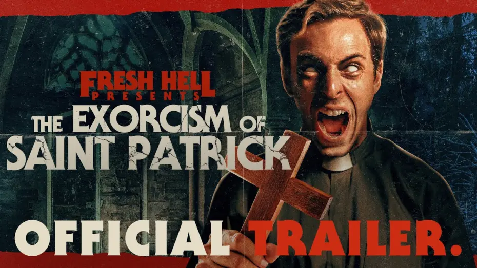 Watch film The Exorcism of Saint Patrick | Official Red Band Trailer