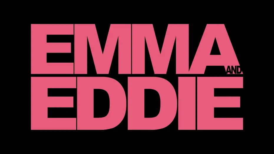 Watch film Emma &eacute;s Eddie: A k&eacute;pen k&iacute;v&uuml;l | Emma and Eddie: A Working Couple - TRAILER