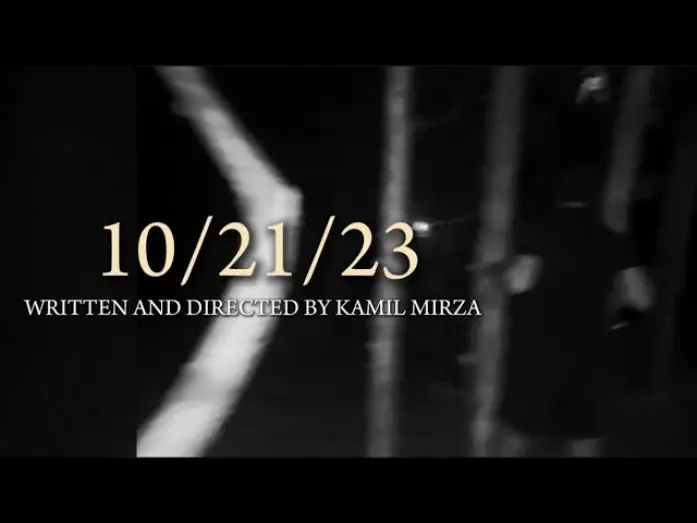 Watch film 10/21/23 | 10/21/23 - (SHORT FILM BY KAMIL MIRZA)