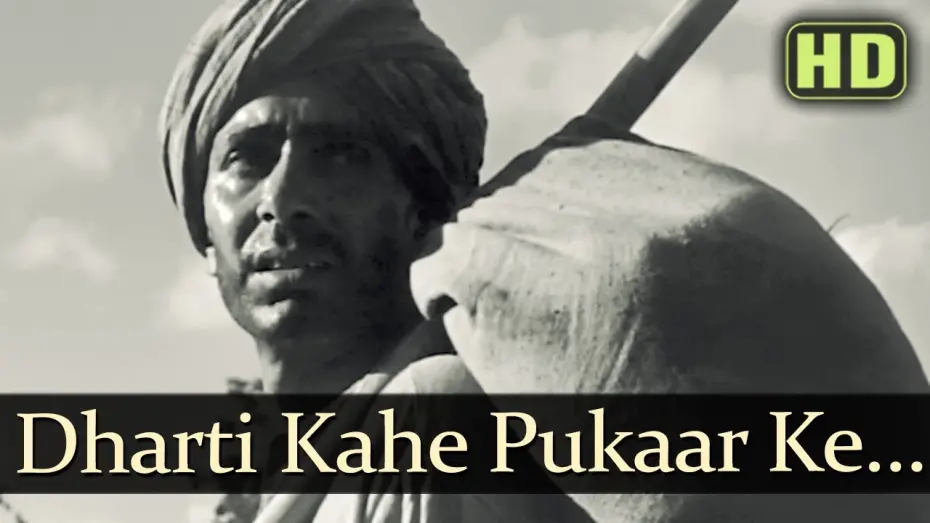 Watch film Two Acres of Land | Dharti Kahe Pukaar Ke (HD) - Do Bigha Zamin Songs - Balraj Sahni - Meena Kumari - Manna Dey