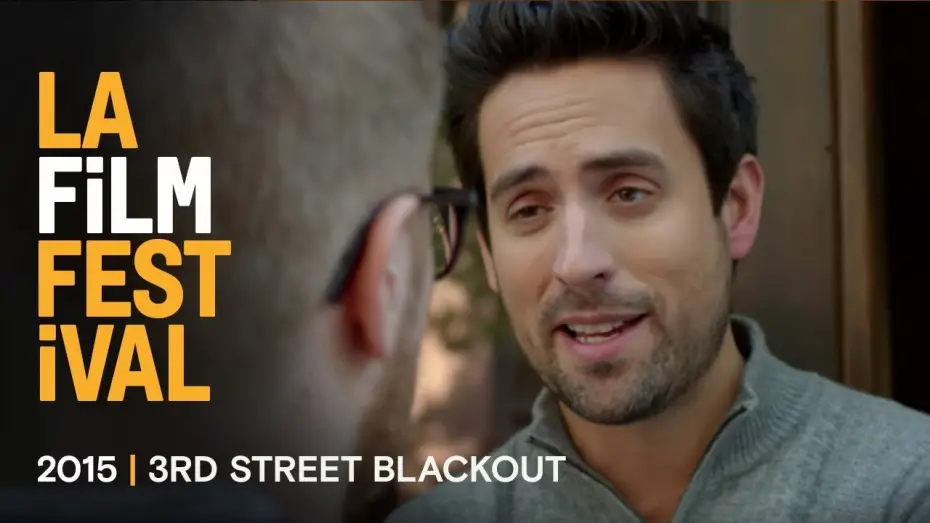 Watch film 3rd Street Blackout | 3RD STREET BLACKOUT Trailer | 2015 LA Film Fest