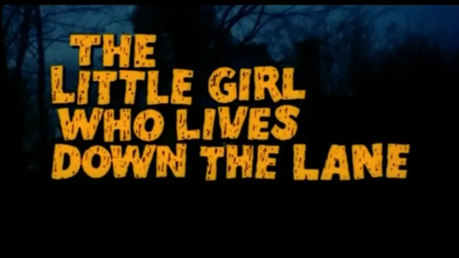 Watch film The Little Girl Who Lives Down the Lane | Trailers 8
