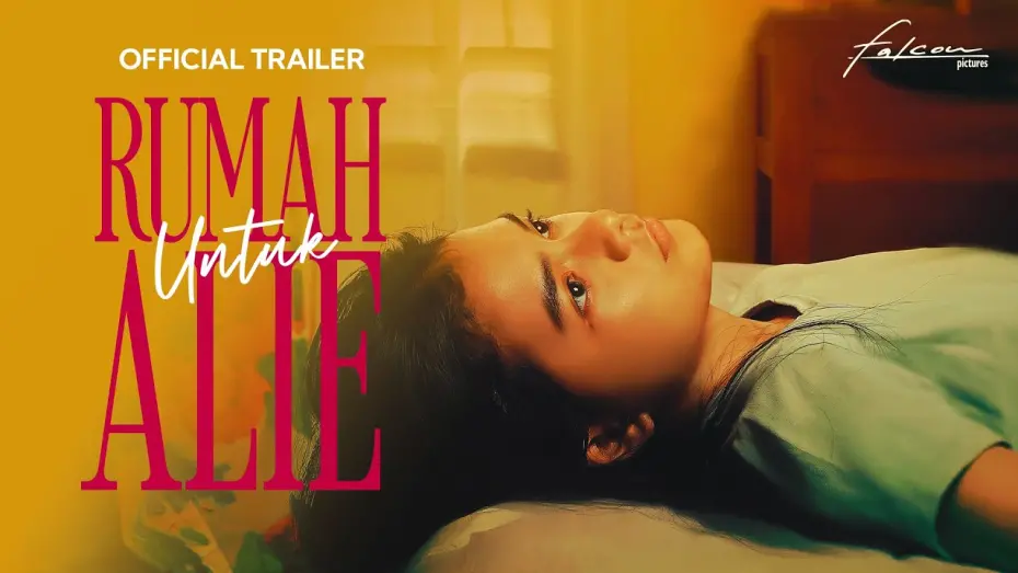 Watch film Rumah Untuk Alie | Official Trailer 