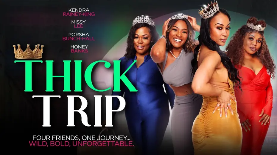 Watch film Thick Trip | Thick Trip | Official Trailer | Now Streaming | Four Friends, One Journey