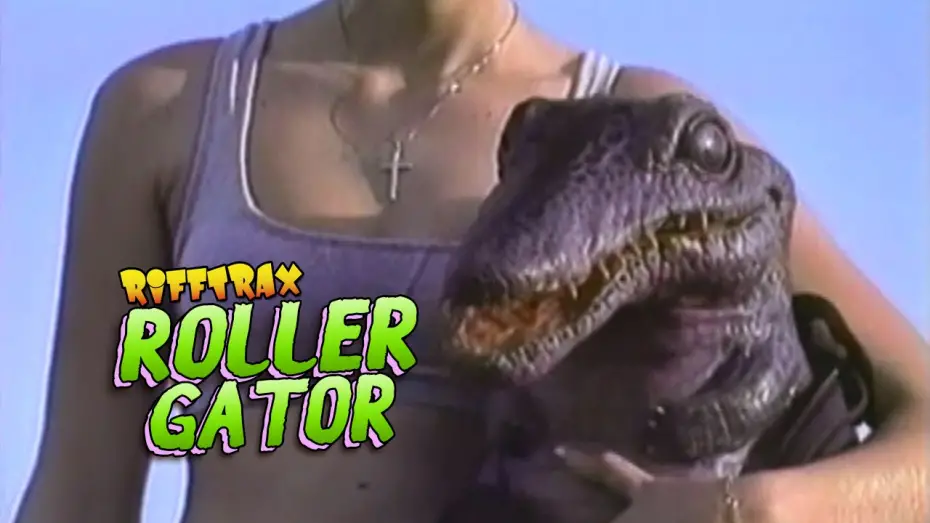 Watch film Rollergator | RiffTrax: ROLLERGATOR (Preview clip)