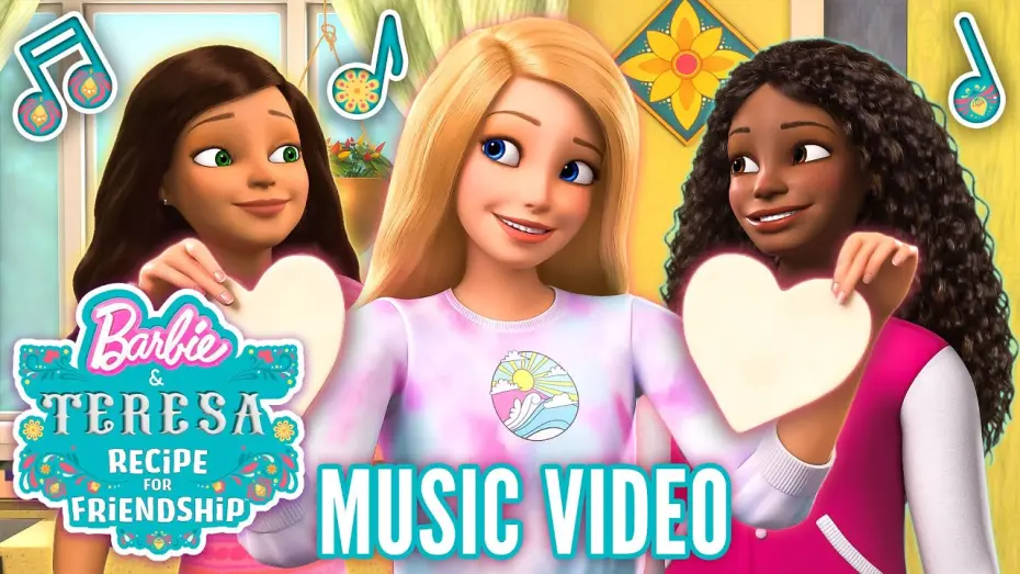 Watch film Barbie & Teresa: Recipe for Friendship | "Family of the Heart" Music Video