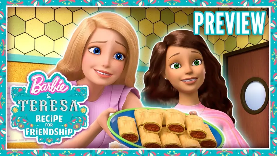 Watch film Barbie & Teresa: Recipe for Friendship | 8 Minute Clip Preview
