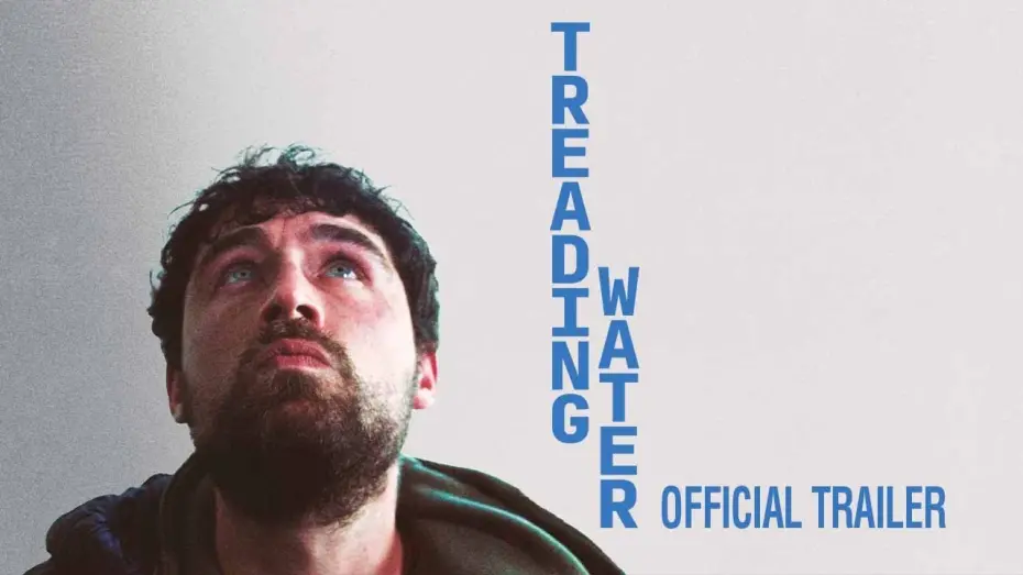 Watch film Treading Water | Trailer