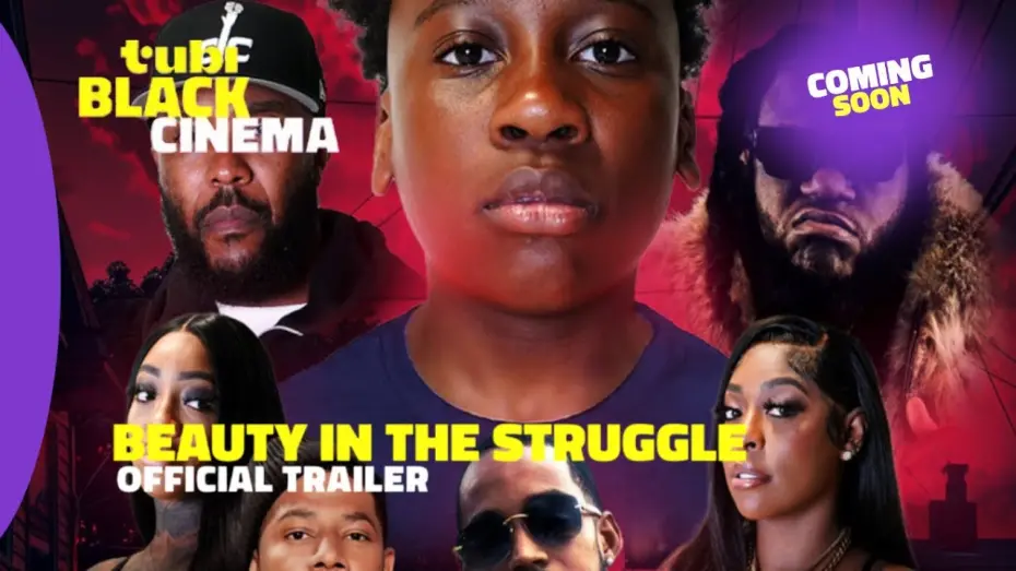 Watch film Beauty in the Struggle II | (2025) Beauty in the Struggle | Official Trailer | Tubi Black Cinema