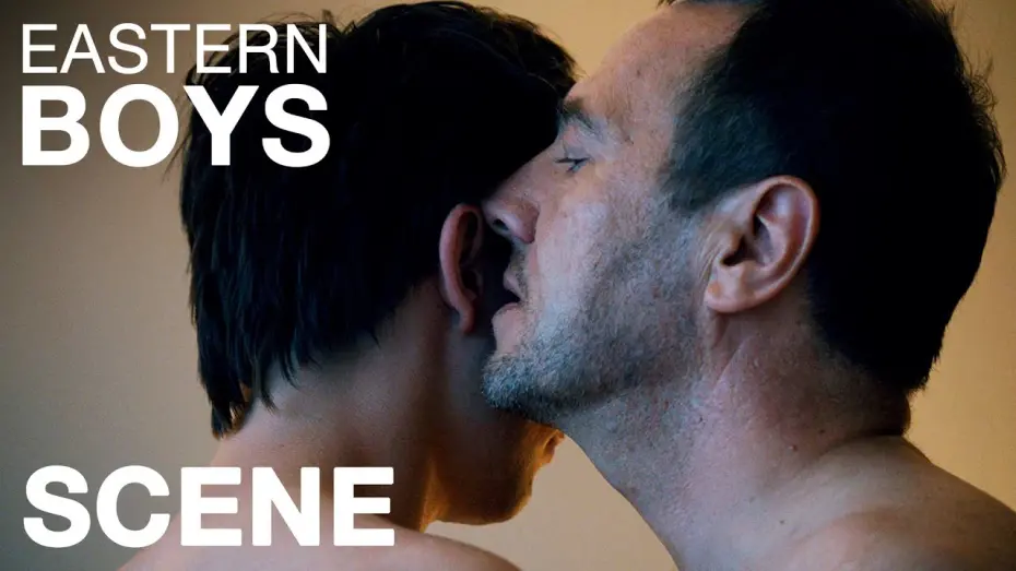 Watch film Eastern Boys | EASTERN BOYS - "Your smile, my smile"