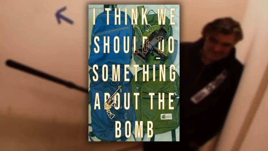 Watch film I Think We Should Do Something About The Bomb | I Think We Should Do Something About The Bomb