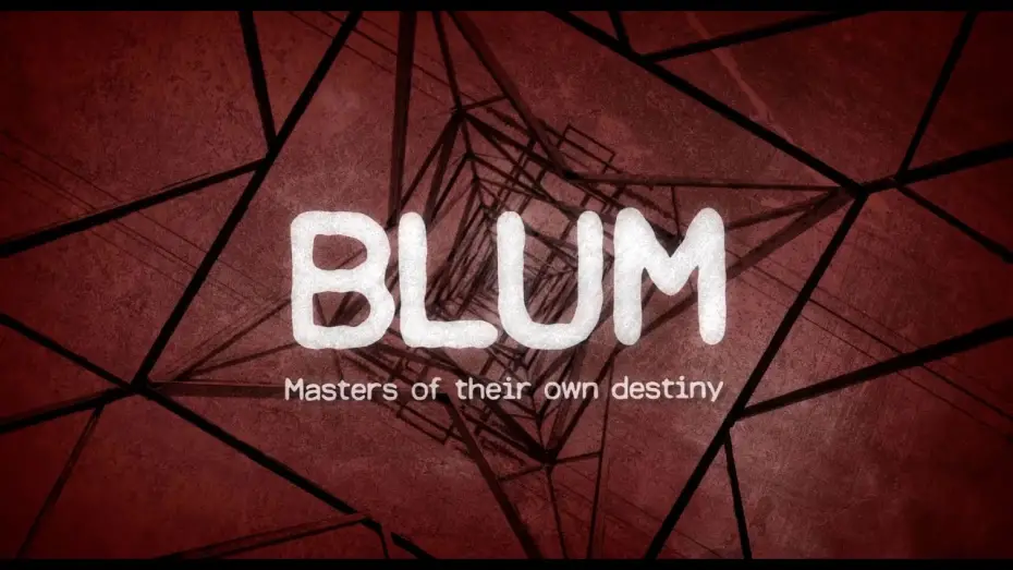 Watch film Blum: Masters of Their Own Destiny | Official Trailer