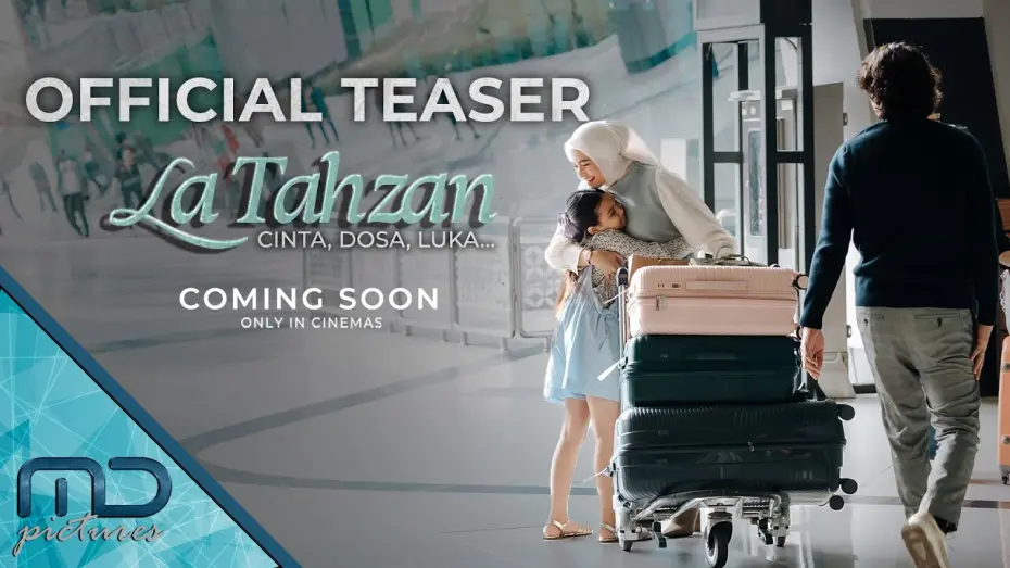 Watch film La Tahzan: Cinta, Dosa, Luka... | La Tahzan - Official Teaser Trailer