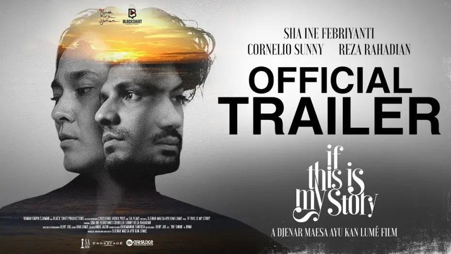 Watch film If This Is My Story | IF THIS IS MY STORY (OFFICIAL TRAILER) a Djenar Maesa Ayu Kan Lum&eacute; film