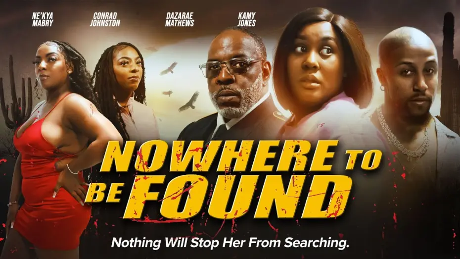 Watch film Nowhere to Be Found | Official Trailer