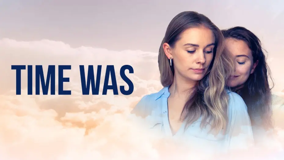 Watch film Time Was | Time Was - Official Trailer | Lesbian Feature Film