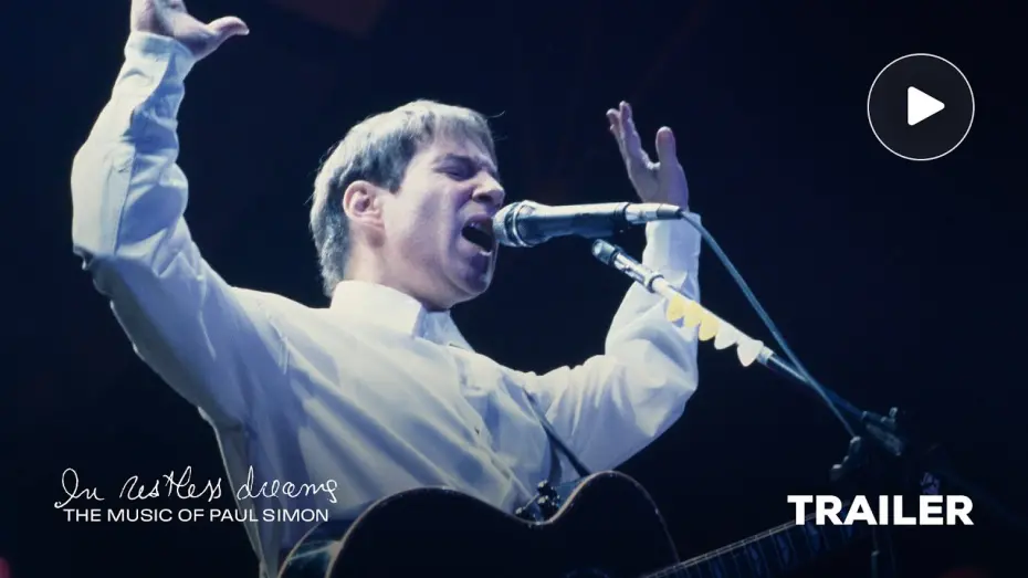 Watch film In Restless Dreams: The Music of Paul Simon | Official Trailer