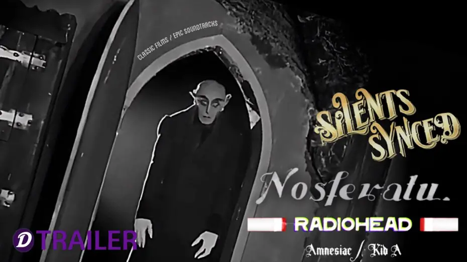 Watch film Radiohead X Nosferatu: A Symphony of Horror | Nosferatu With Radiohead: A Silents Synced Film Trailer