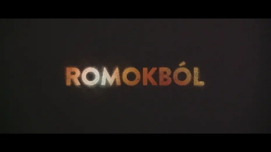 Watch film Romokból | Romokból Trailer #1