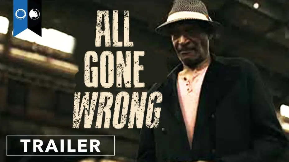 Watch film All Gone Wrong | Trailer