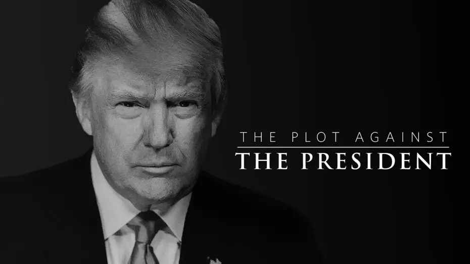 Watch film The Plot Against the President | The Plot Against The President - Official Trailer #1 - Coming Oct 2020