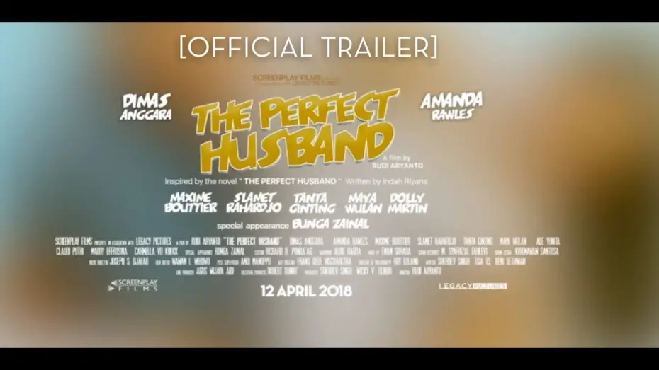 Watch film The Perfect Husband | Official Trailer THE PERFECT HUSBAND (2018) Dimas Anggara, Amanda Rawles, Maxime Bouttier