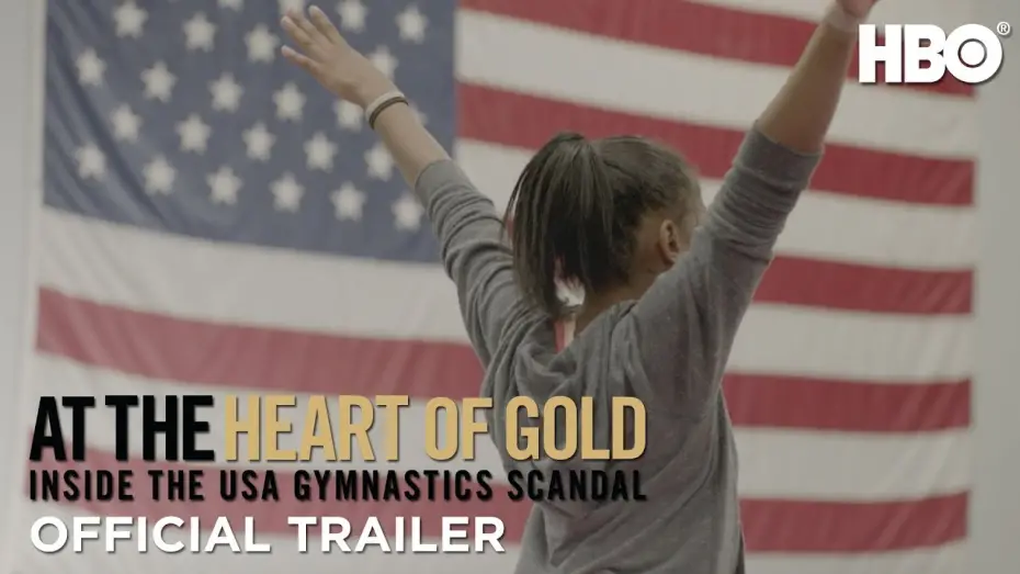 Watch film At the Heart of Gold: Inside the USA Gymnastics Scandal | At the Heart of Gold: Inside the USA Gymnastics Scandal (2019) | Official Trailer | HBO