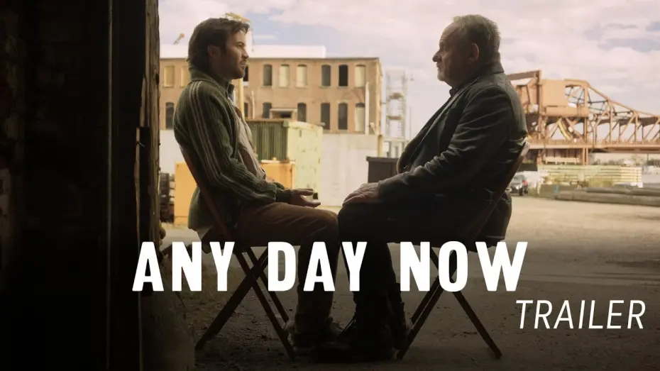 Watch film Any Day Now | ANY DAY NOW | TRAILER