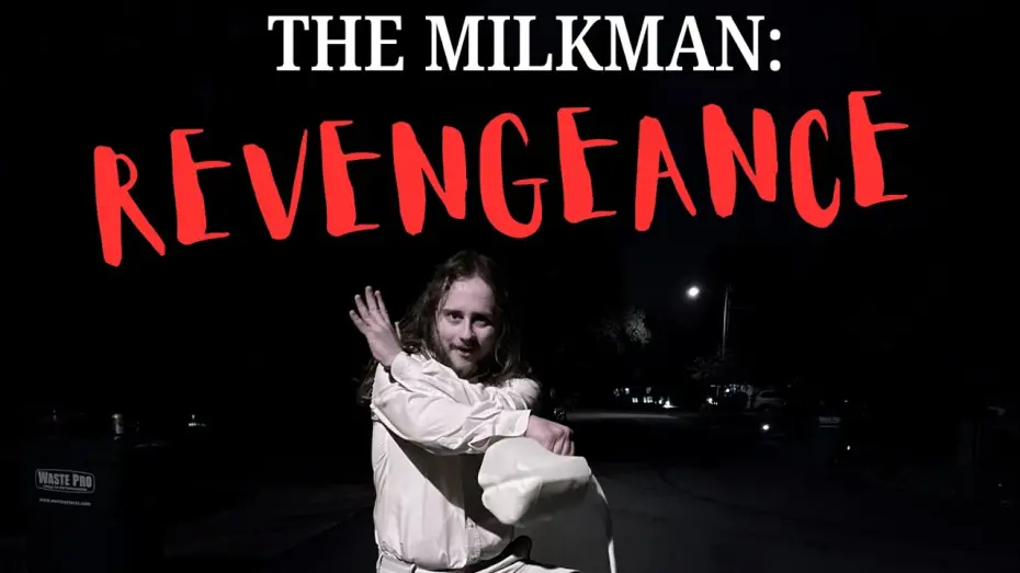 Watch film The Milkman: Revengeance | THE MILKMAN: REVENGEANCE