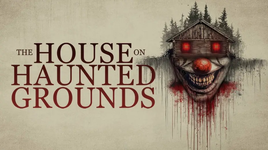 Watch film The House on Haunted Grounds | Trailer