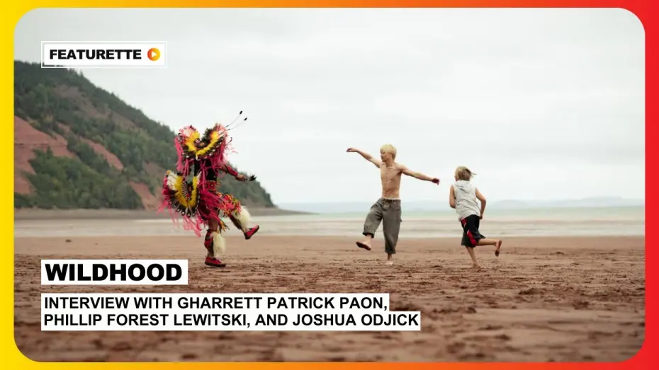 Watch film Wildhood | Interview with Gharrett Patrick Paon, Phillip Lewitski, and Joshua Odjick