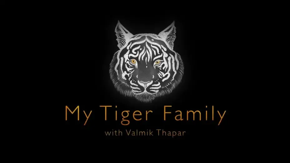 Watch film My Tiger Family | My Tiger Family With Valmik Thapar [Trailer]