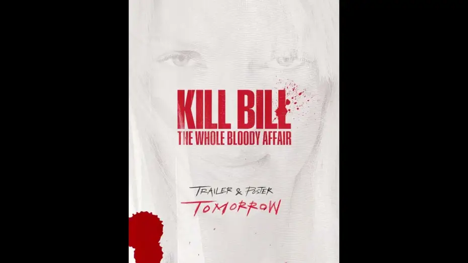 Watch film Kill Bill: The Whole Bloody Affair | Here comes the bride&hellip; Trailer tomorrow.